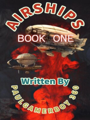 cover image of Airships Book One